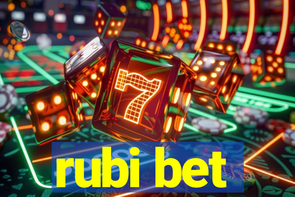 rubi bet