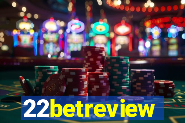 22betreview