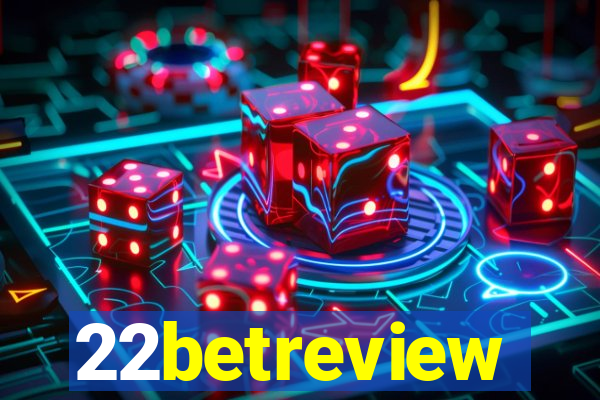 22betreview