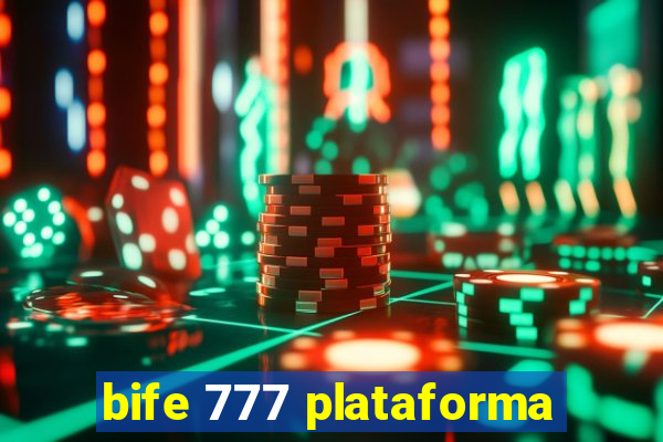 bife 777 plataforma