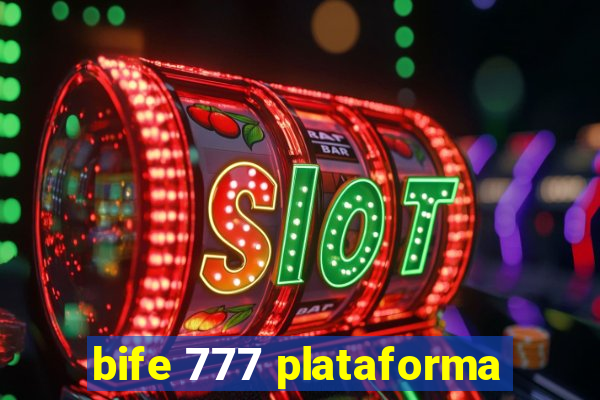 bife 777 plataforma