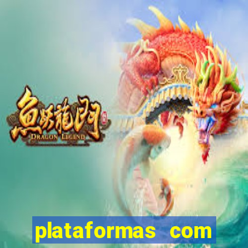 plataformas com jogo demo