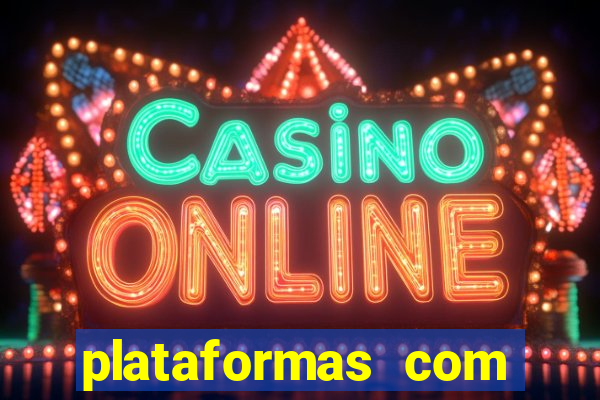 plataformas com jogo demo