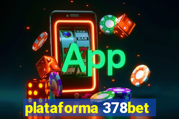 plataforma 378bet