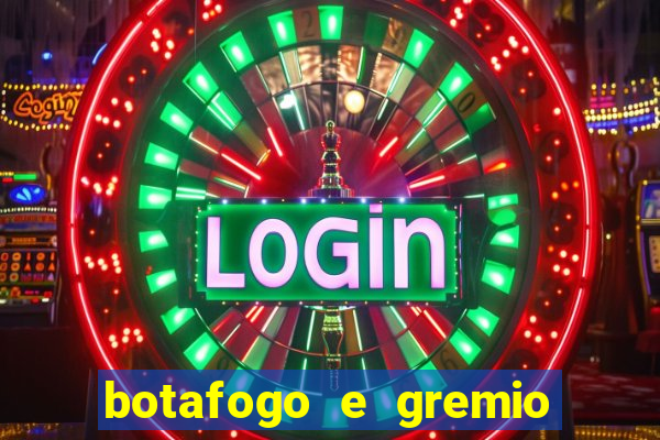 botafogo e gremio ao vivo hd