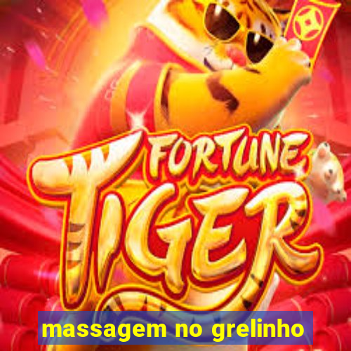 massagem no grelinho