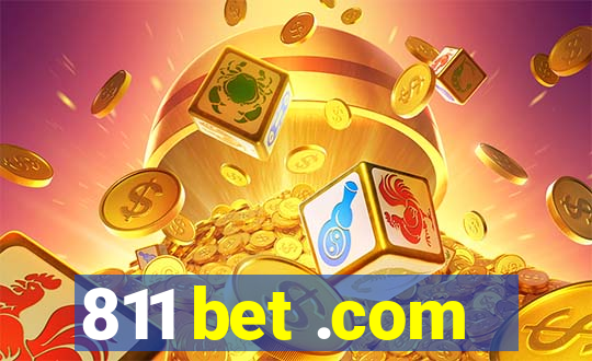 811 bet .com