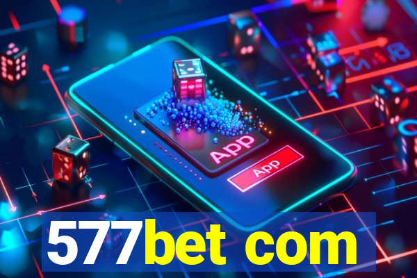 577bet com