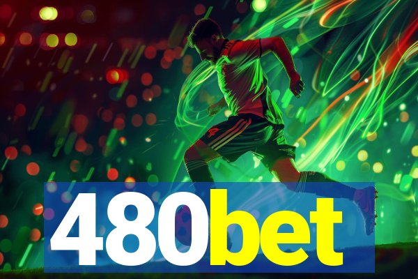 480bet