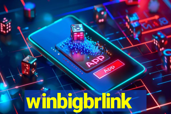 winbigbrlink