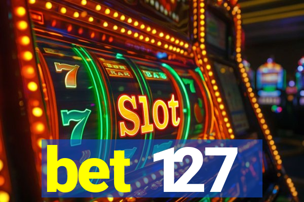 bet 127