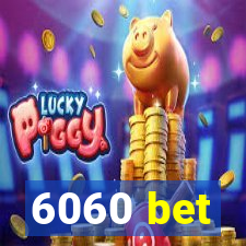 6060 bet