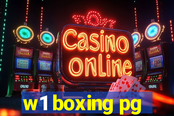 w1 boxing pg