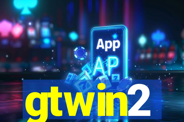 gtwin2