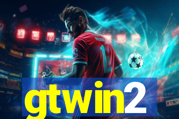 gtwin2