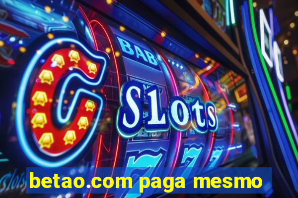 betao.com paga mesmo