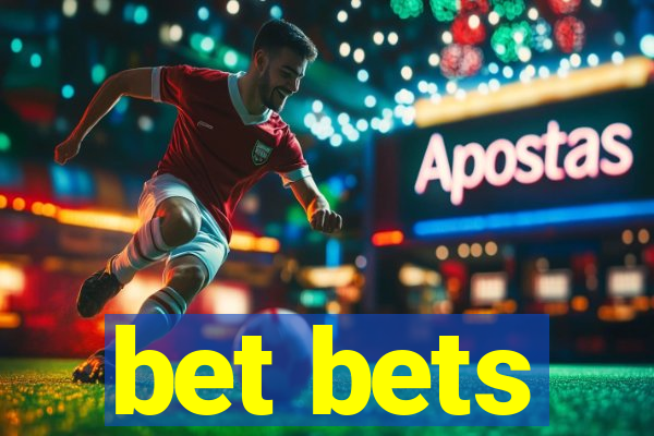 bet bets