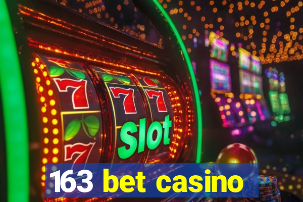 163 bet casino