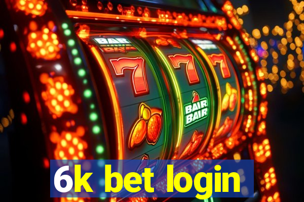 6k bet login