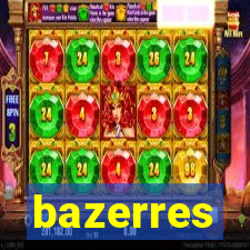 bazerres