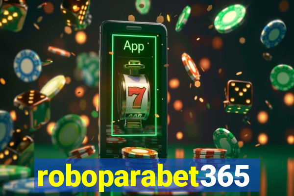 roboparabet365