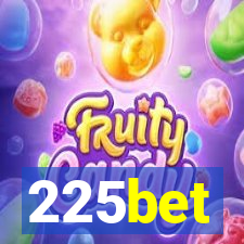 225bet