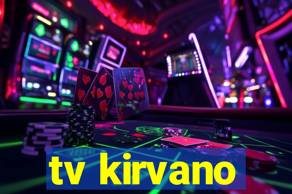 tv kirvano