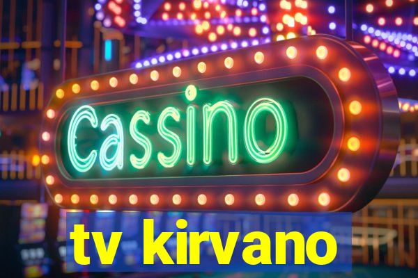 tv kirvano