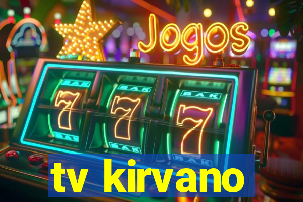 tv kirvano