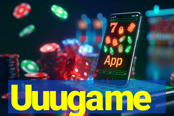 Uuugame