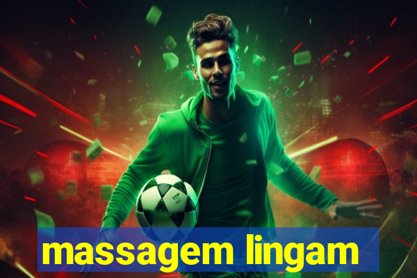 massagem lingam