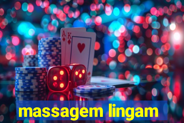 massagem lingam