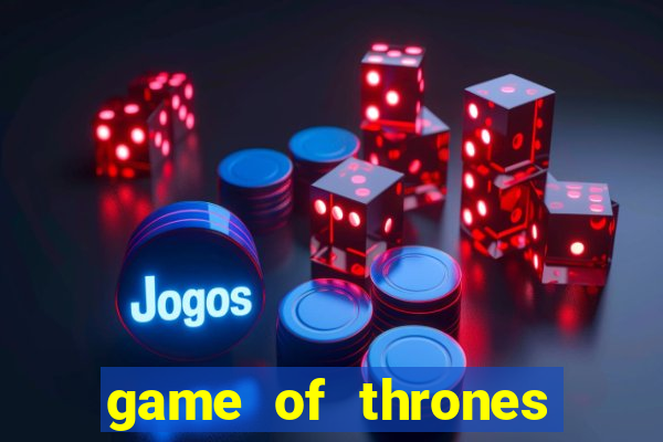 game of thrones torrent magnet