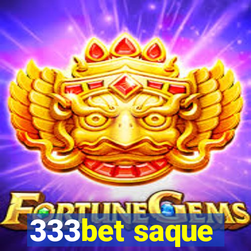 333bet saque