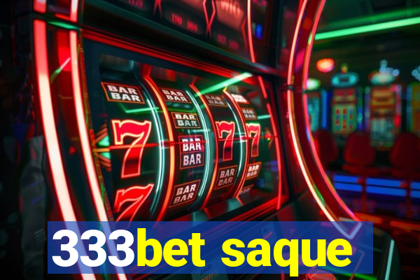 333bet saque