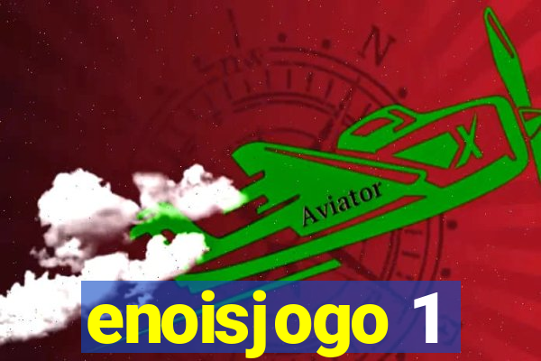enoisjogo 1
