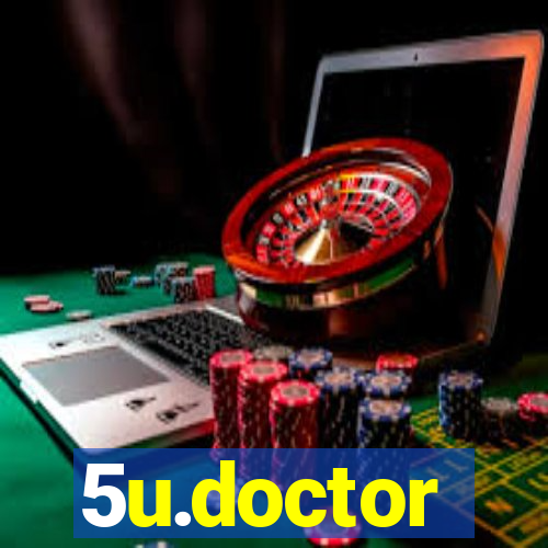 5u.doctor