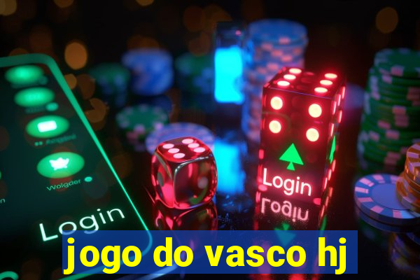jogo do vasco hj