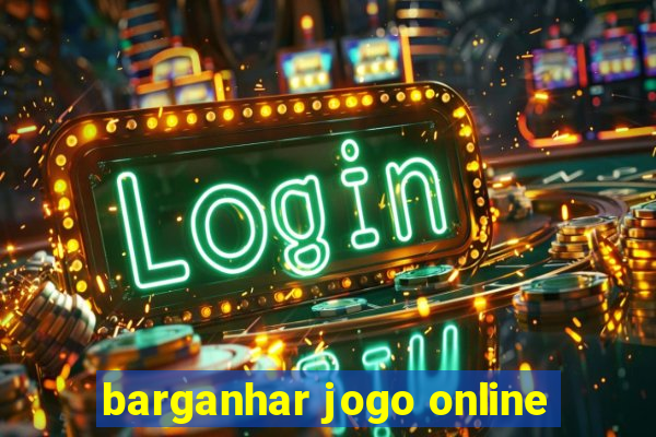 barganhar jogo online