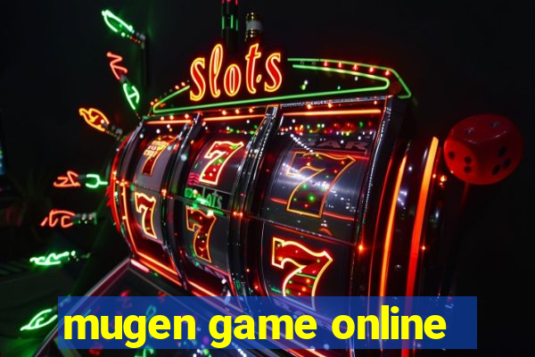 mugen game online