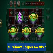 futemax jogos ao vivo