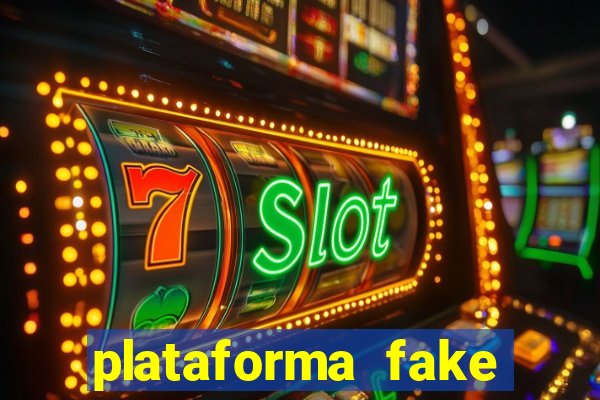 plataforma fake para jogar