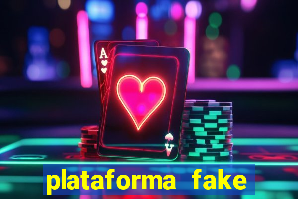 plataforma fake para jogar