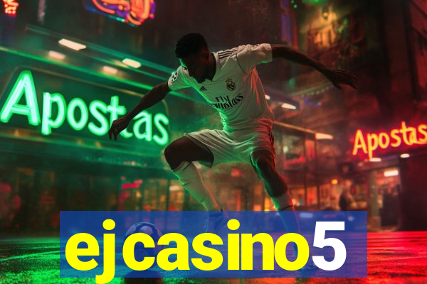 ejcasino5