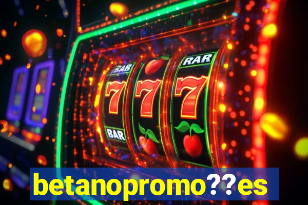 betanopromo??es