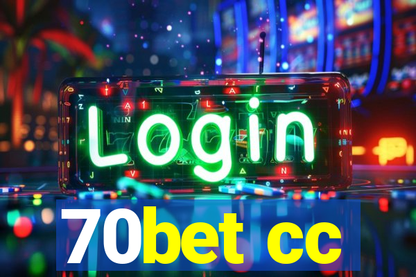 70bet cc