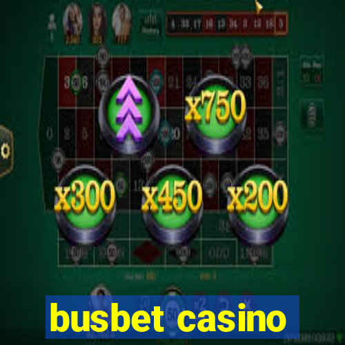 busbet casino