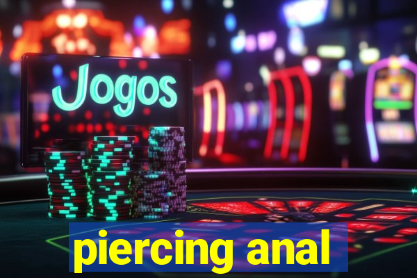 piercing anal
