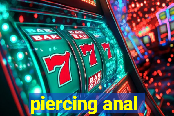 piercing anal