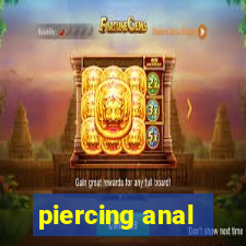 piercing anal